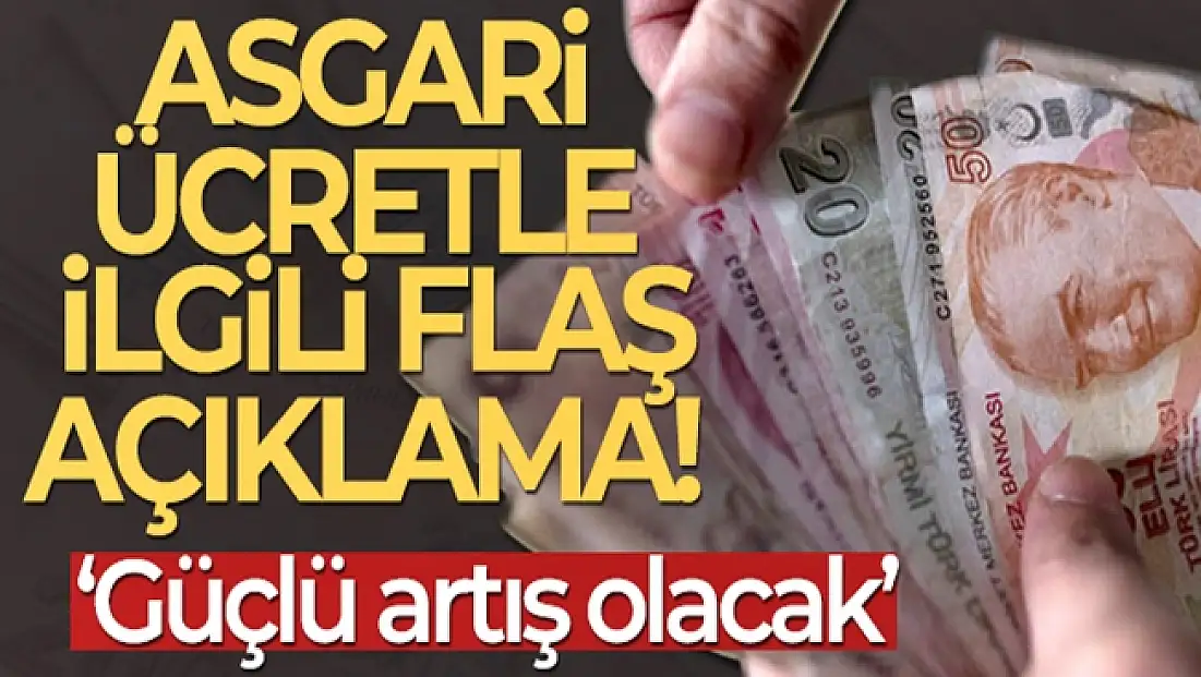 Sarıeroğlu'ndan 'asgari ücret' açıklaması!