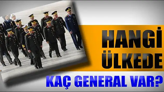 Hangi ülkede kaç general var