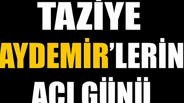 Aydemir'lerin Acı Günü