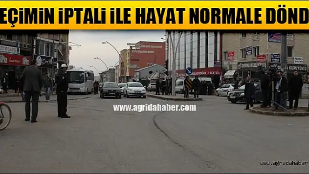 Ağrı'da Seçimlerin İptali ile Hayat Normale Döndü
