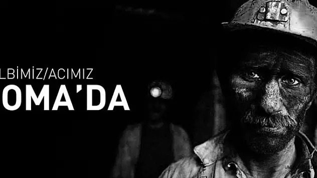 Dualarımız SOMA'da