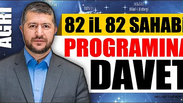 82 İL 82 SAHABİ PROGRAMI AĞRI'DA