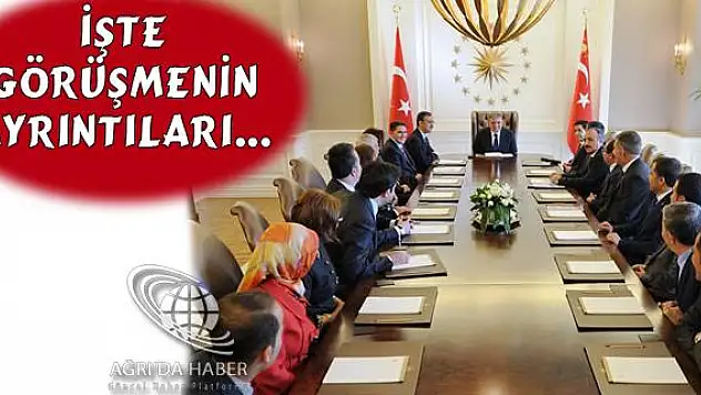 Ağrı Heyeti Cumhurbaşkanı ile Görüştü