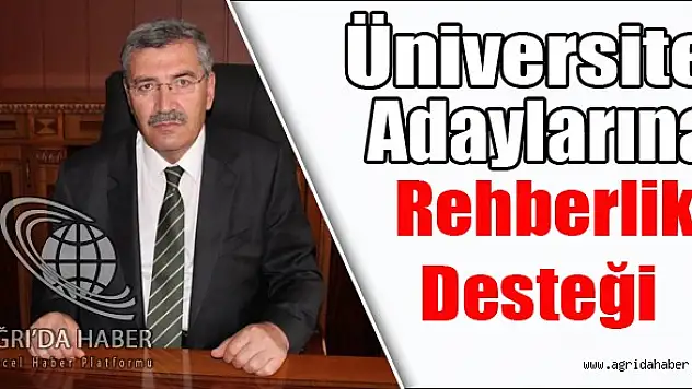 Üniversite Adaylarına Rehberlik Desteği