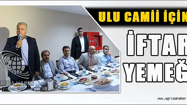 ULU CAMİİ İÇİN İFTAR YEMEĞİ