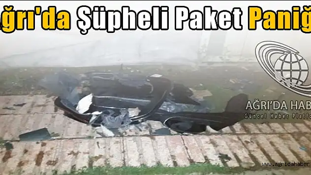 Ağrı'da Şüpheli Paket Kısa Süreli Paniğe Neden Oldu .