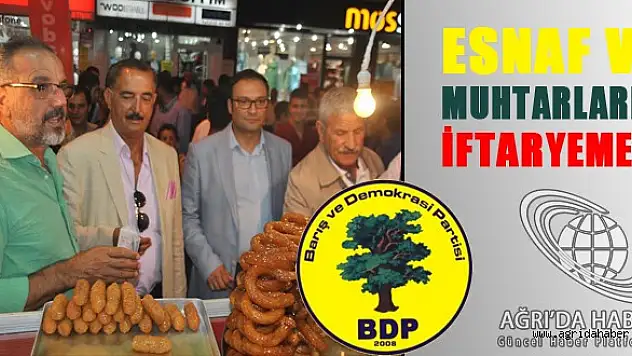 Ağrı belediye eş başkanları esnaf ve muhtarlar ile iftar yemeğinde bir araya geldi.