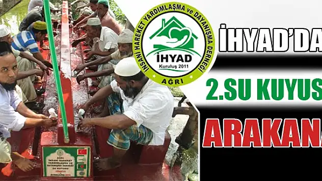 İHYAD İKİNCİ SU KUYUSUNU ARAKANDA AÇTI