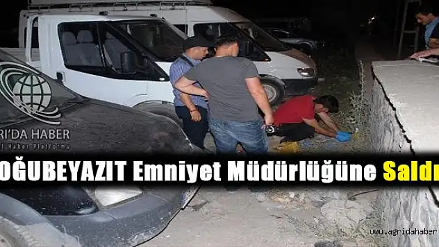 Doğubeyazıt Emniyet Müdürlüğüne Molotoflu Saldırı Girişimi