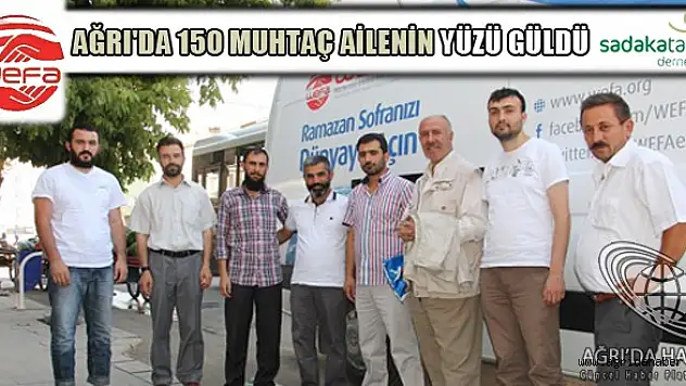 AĞRIDA 150 MUHTAÇ AİLENİN YÜZÜ GÜLDÜ