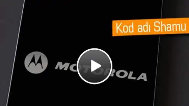 Motorola'nın kod adı 'Shamu' olan 5.9 inç ekranlı bir Nexus