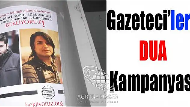 Suriyede Kaybolan gazetecilere Afişlerle Dua Kampanyası başlattılar
