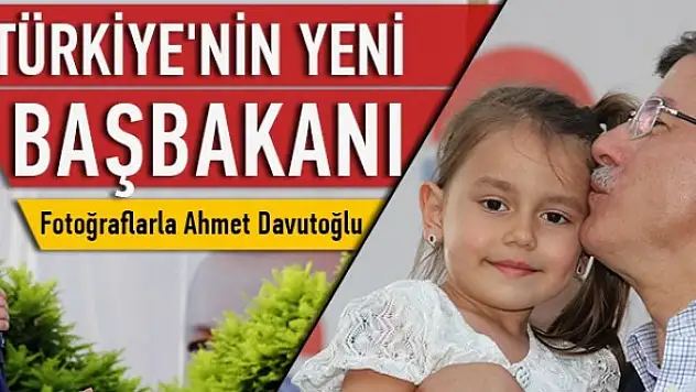 İşte Türkiye'nin yeni Başbakanı