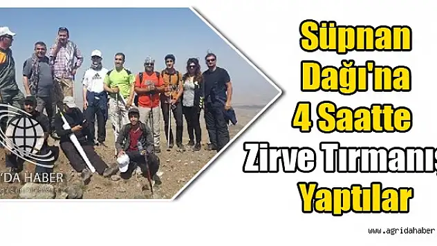 Süpnan Dağına 4 Saatte Zirve Tırmanışı Yaptılar