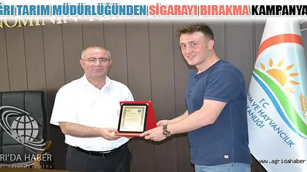 AĞRI TARIM MÜDÜRLÜĞÜNDEN SİGARAYI BIRAKMA KAMPANYASI