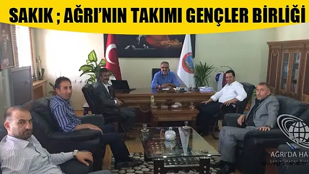 SIRRI SAKIK AĞRI GENÇLER BİRLİĞİ AĞRININ TAKIMI OLACAK