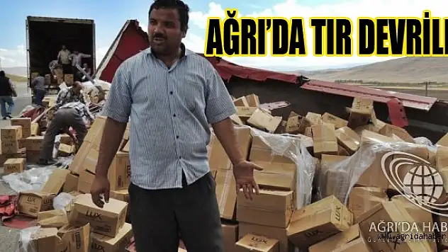 Ağrıda Tır Devrildi