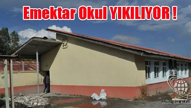 Eleşkirtte ki Emektar Okul Yıkılıyor