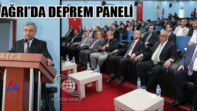 Ağrıda Deprem Paneli