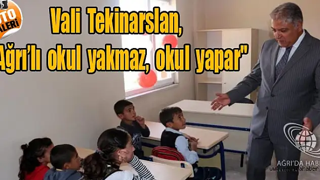 Ağrıda Okul Açılışı