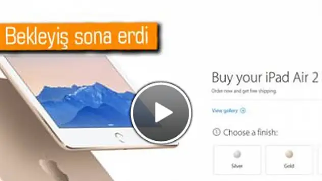 İpad Air 2 ve İpad Mini 3 Ön Siparişte