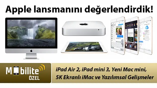 Mobilite Özel: Apple Lansmanını Değerlendirdik