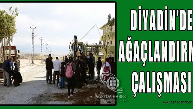 Diyadin'de Fidan Dikim Çalışmaları