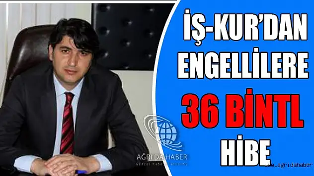 İş-Kur'dan Engellilere 36 Bin TL Hibe