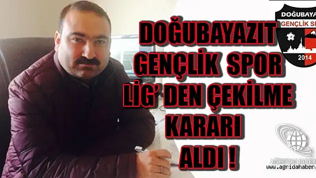 Doğubayazıt Gençlik Spor Liğde Çekilme Kararı Aldı