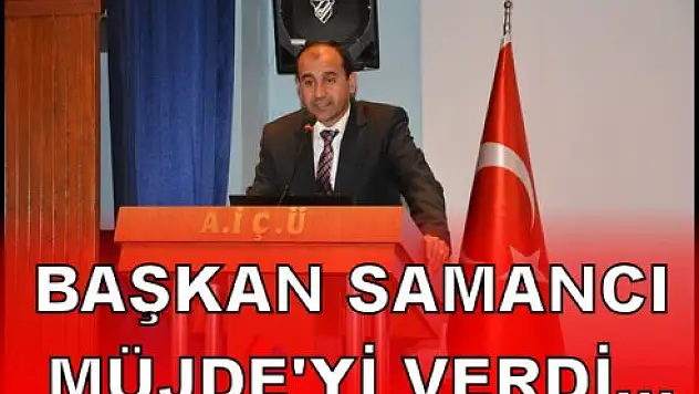 Başkan Samancı'dan Ödeme Müjdesi