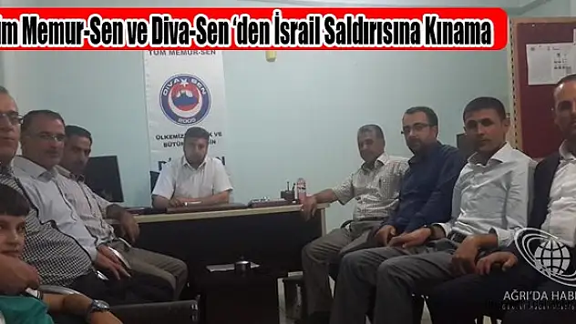Tüm Memur-Sen ve Diva-Sen 'den İsrail Saldırısına Kınama