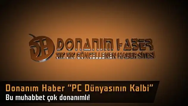 Donanım Haber: 'Pc Dünyasının Kalbi'
