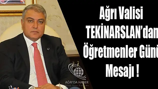 Vali Tekinarslan'ın Öğretmenler Günü Mesajı
