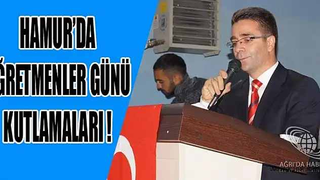 Hamur'da 24 Kasım Öğretmenler Günü Törenlerle Kutlandı