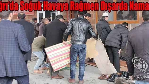 Ağrıda  Cuma Namazı Heyecanı