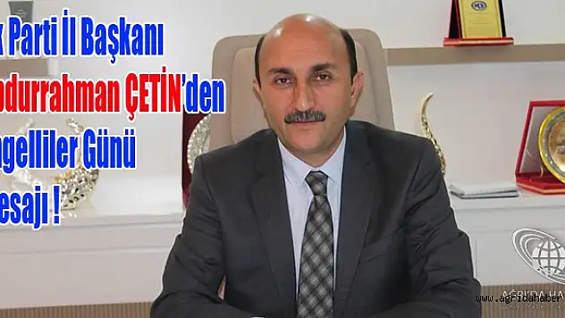 Ak Partili Çetin'den Engelliler Günü Mesajı