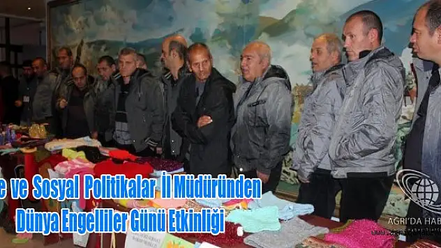 Aile ve Sosyal politikalar Müdürlüğünden Engelliler Günü Etkinliği