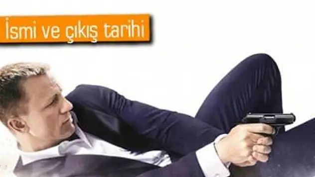 Yeni James Bond Filmi Duyuruldu, İşte Detayları