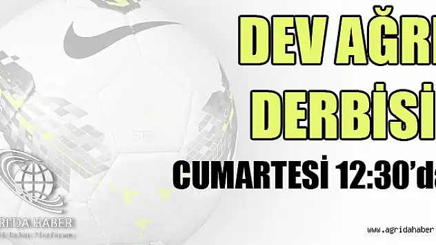 Ağrı Derbisi : Ağrı Bu maça Kilitlendi