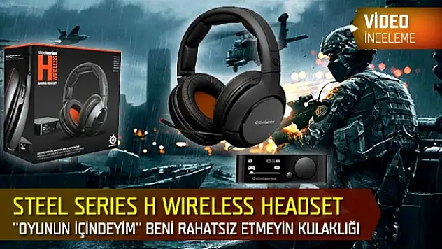 Steel Series H Wireless Test Masamızda