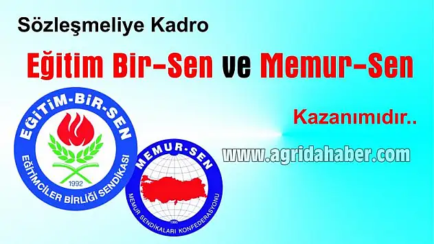 Sözleşmeliye Kadro Eğitim-Bir-Sen ve Memur-Sen Kazanımıdır