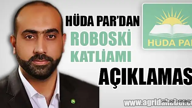 Ağrı Hüda Par Roboski Açıklaması