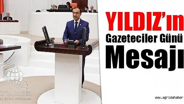 Kerim YILDIZ'ın Gazeteciler Günü Mesajı