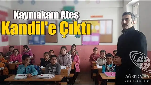 Kaymakam Ateş Kandile Çıktı