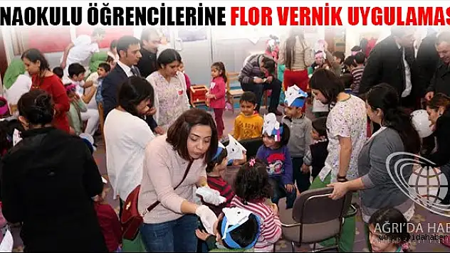 ANAOKULU ÖĞRENCİLERİNE FLOR VERNİK UYGULAMASI