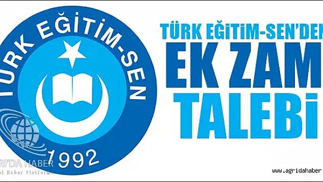 Türk Eğitim-Sen'den Ek Zam Talebi