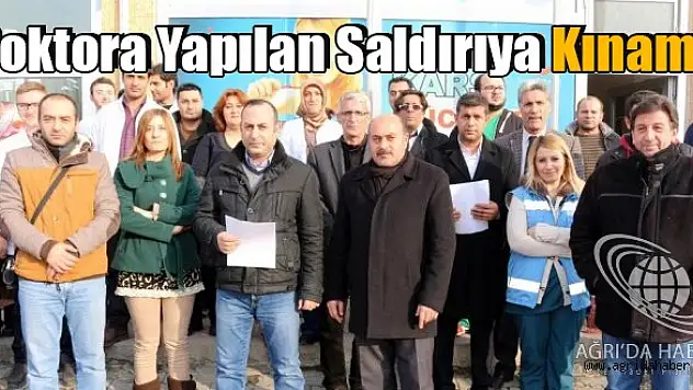 Doktora Yapılan Saldırıya Kınama