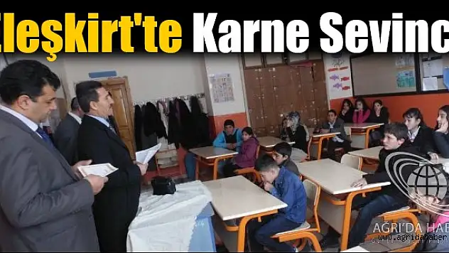 Eleşkirt'te Karne Sevinci