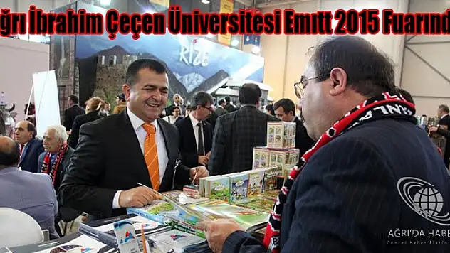 Ağrı İbrahim Çeçen Üniversitesi Emıtt 2015 Fuarında