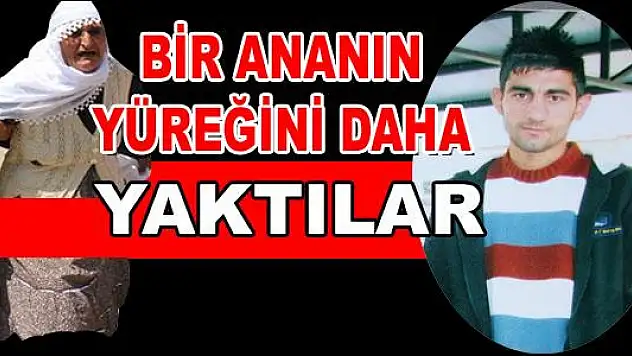 PKK YİNE KÜRT ANALARINI AĞLATTI.